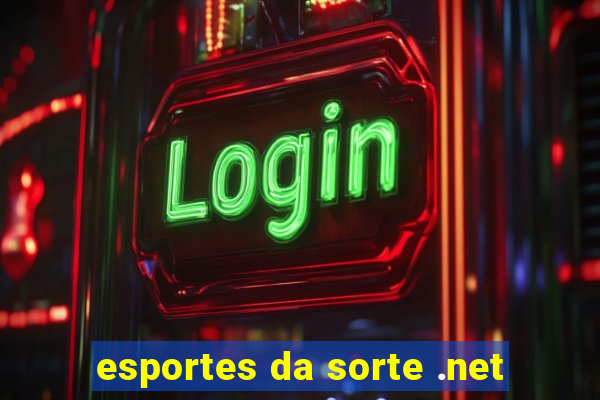 esportes da sorte .net